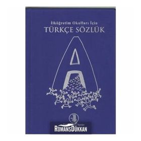 İLKÖĞRETİM OKULLARI İÇİN TÜRKÇE SÖZLÜK - KEMAL KÖKTÜRK
