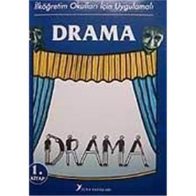 İLKÖĞRETIM OKULLARI İÇIN UYGULAMALI DRAMA 1 - GÜL DURUSEL