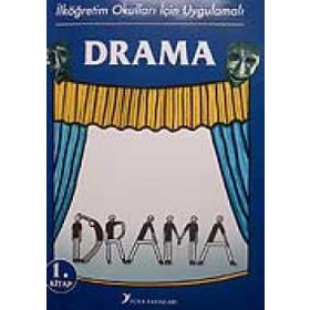 İLKÖĞRETIM OKULLARI İÇIN UYGULAMALI DRAMA 1 - GÜL DURUSEL