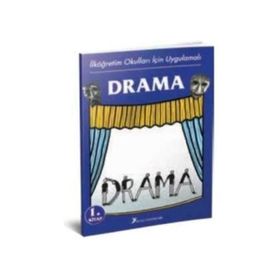 İLKÖĞRETIM OKULLARI İÇIN UYGULAMALI DRAMA 1 - GÜL DURUSEL