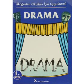İLKÖĞRETIM OKULLARI İÇIN UYGULAMALI DRAMA 1 - GÜL DURUSEL