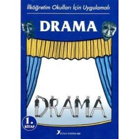 İLKÖĞRETIM OKULLARI İÇIN UYGULAMALI DRAMA 1 - GÜL DURUSEL