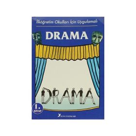 İLKÖĞRETIM OKULLARI İÇIN UYGULAMALI DRAMA 1 - GÜL DURUSEL