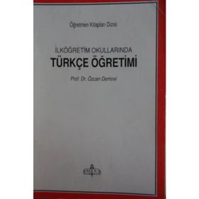 İlköğretim Okullarında Türkçe Öğretimi - Mustafa Cemiloğlu