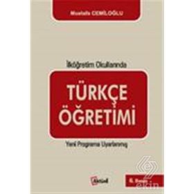 İlköğretim Okullarında Türkçe Öğretimi - Mustafa Cemiloğlu