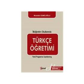 İlköğretim Okullarında Türkçe Öğretimi - Mustafa Cemiloğlu