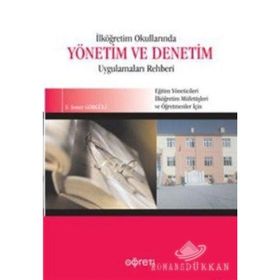 İLKÖĞRETİM OKULLARINDA YÖNETİM VE DENETIM UYGULAMALARI REHBERI - S. SONER GÖRGÜLÜ