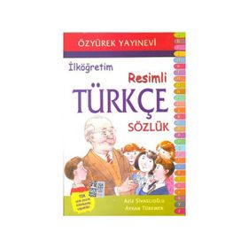 İLKÖĞRETIM RESIMLI TÜRKÇE SÖZLÜK - AYHAN TÜRKMEN;AZIZ SIVASLIOĞLU