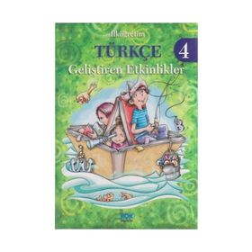 İlköğretim Türkçe 4 - Geliştiren Etkinlikler - Emel Yelkenci Saral