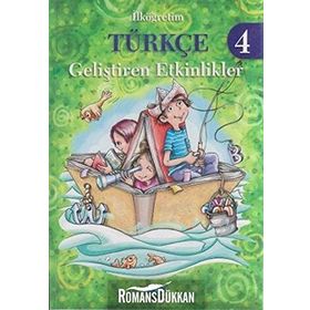 İlköğretim Türkçe 4 - Geliştiren Etkinlikler - Emel Yelkenci Saral