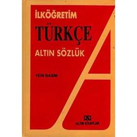 İlköğretim Türkçe Altın Sözlük / TDK Uyumlu - Hüseyin Kuşçu