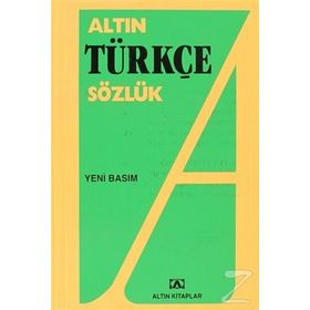 İlköğretim Türkçe Altın Sözlük / TDK Uyumlu - Hüseyin Kuşçu