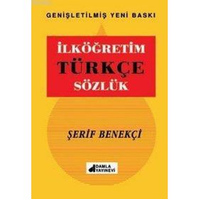 İLKÖĞRETİM TÜRKÇE SÖZLÜK (1.2.3.4.5.SINIFLAR İÇİN) TÜRKÇE SÖZLÜK - ALI PÜSKÜLLÜOĞLU