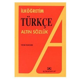 İlköğretim Türkçe Sözlük Altın Sözlük - Genel