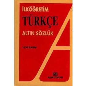 İlköğretim Türkçe Sözlük Altın Sözlük - Genel