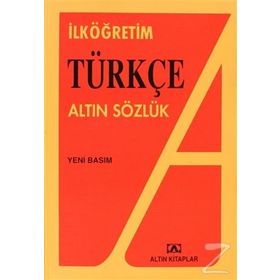 İlköğretim Türkçe Sözlük Altın Sözlük - Genel