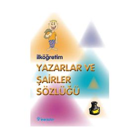 İLKÖĞRETİM YAZARLAR VE ŞAİRLER SÖZLÜĞÜ - KOLEKTIF