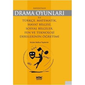 İLKÖĞRETIMDE DRAMA OYUNLARI - GENEL