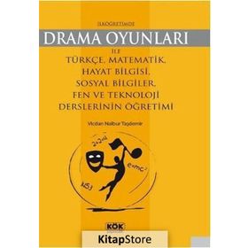 İLKÖĞRETIMDE DRAMA OYUNLARI - GENEL