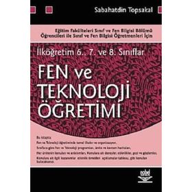 İLKÖĞRETİMDE FEN VE TEKNOLOJI ÖĞRETİMİ - MUSTAFA AYDOĞDU; TEOMAN KESERCİOĞLU