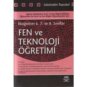 İLKÖĞRETİMDE FEN VE TEKNOLOJI ÖĞRETİMİ - MUSTAFA AYDOĞDU; TEOMAN KESERCİOĞLU