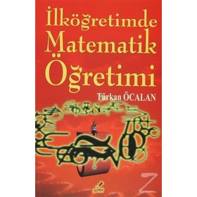 İLKÖĞRETIMDE MATEMATIK ÖĞRETIMI - TÜRKAN ÖCALAN