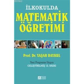 İlköğretimde Matematik Öğretimi - Yaşar Baykul