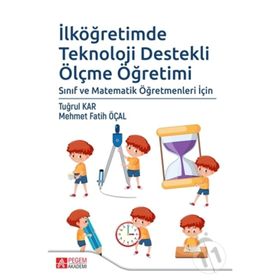 İlköğretimde Teknoloji Destekli Ölçme Öğretimi - Fatih Mehmet