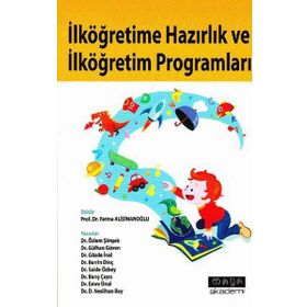 İLKÖĞRETIME HAZIRLIK VE İLKÖĞRETIM PROGRAMLARI - FATMA ALISINANOĞLU
