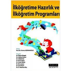 İLKÖĞRETIME HAZIRLIK VE İLKÖĞRETIM PROGRAMLARI - FATMA ALISINANOĞLU