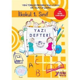 İlkokul 1. Sınıf Yazı Defteri-Dik Temel Harflerle - Yuva Yayınları Komisyon