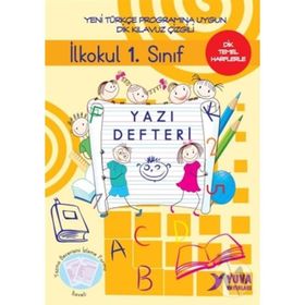 İlkokul 1. Sınıf Yazı Defteri-Dik Temel Harflerle - Yuva Yayınları Komisyon