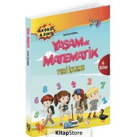 İlkokul 4. Sınıf 4. Kitap Veri İşleme Yaşam Ve Matematik İdil Ayyürek Enpro Yayınları