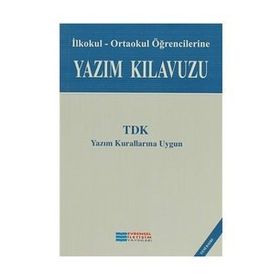 İlkokul Ortaokul Öğrencilerine Yazım Kılavuzu - Evrensel İletişim Yayınları