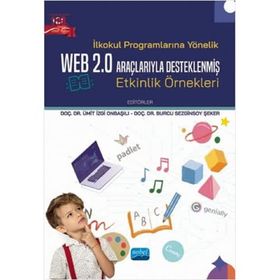 İlkokul Programlarına Yönelik Web 2.0 Araçlarıyla Desteklenmiş Etkinlik Örnekleri - Ümit İzgi Onbaşılı