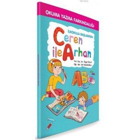 İlkokula Başlarken Ceren İle Arhan - Özgül Polat Elif Küçükoğlu