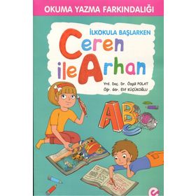 İlkokula Başlarken Ceren İle Arhan - Özgül Polat Elif Küçükoğlu