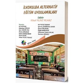İlkokulda Alternatif Eğitim Uygulamaları - Pegem Akademi Yayıncılık