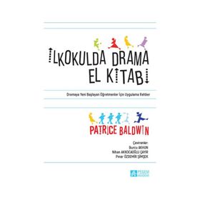 İlkokulda Drama El Kitabı - Pegem Akademi Yayıncılık