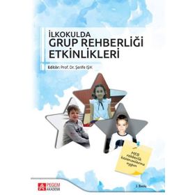 İlkokulda Grup Rehberliği Etkinlikleri - Pegem Yayınları