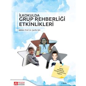İlkokulda Grup Rehberliği Etkinlikleri - Pegem Yayınları