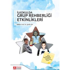 İlkokulda Grup Rehberliği Etkinlikleri - Pegem Yayınları