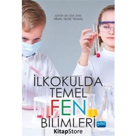 İlkokulda Temel Fen Bilimleri Kollektif Nobel Yayın Dağıtım