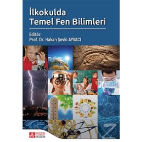 İlkokulda Temel Fen Bilimleri Kollektif Nobel Yayın Dağıtım