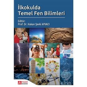 İlkokulda Temel Fen Bilimleri Kollektif Nobel Yayın Dağıtım