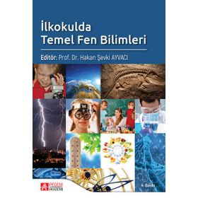 İlkokulda Temel Fen bilimleri - Pegem Akademi Yayıncılık