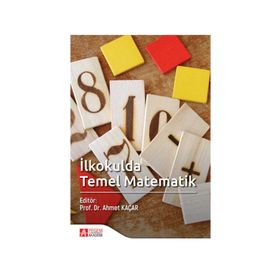 İlkokulda Temel Matematik - Pegem Akademi Yayıncılık