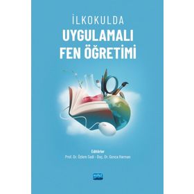 İlkokulda Uygulamalı Fen Öğretimi - Özlem Sadi
