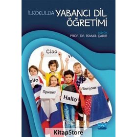 İlkokulda Yabancı Dil Öğretimi Kollektif Nobel Yayın Dağıtım