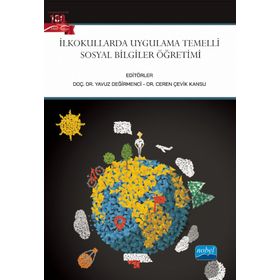 İlkokullarda Uygulama Temelli Sosyal Bilgiler Öğretimi Nobel Akademik Yayıncılık